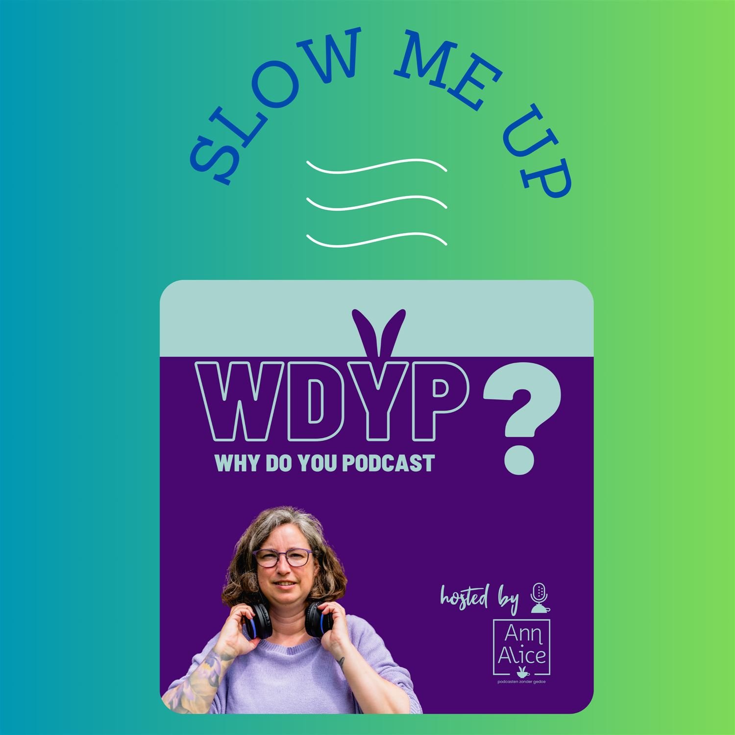 30. Waarom maak ik een podcast? – Te gast in Why Do You Podcast